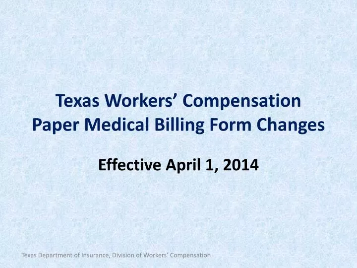texas workers compensation paper medical billing form changes