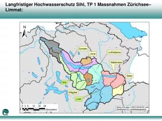 Langfristiger Hochwasserschutz Sihl, TP 1 Massnahmen Zürichsee–Limmat:
