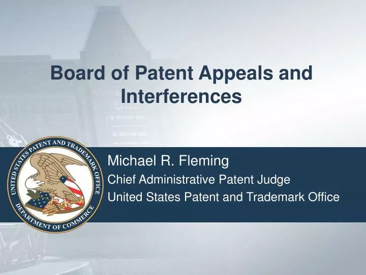 board of patent appeals and interferences