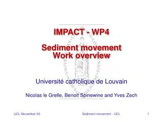 IMPACT - WP4 Sediment movement Work overview