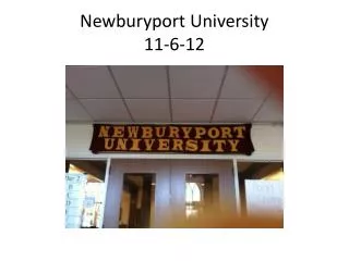Newburyport University 11-6-12