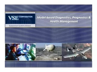Model-based Diagnostics, Prognostics &amp; Health Management