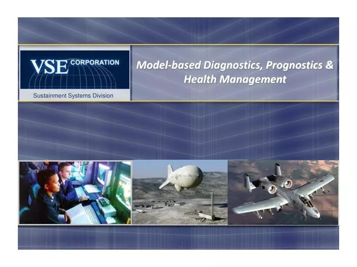 model based diagnostics prognostics health management