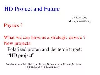 HD Project and Future