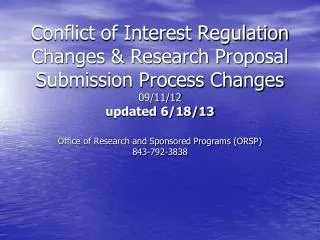 Office of Research and Sponsored Programs (ORSP) 843-792-3838