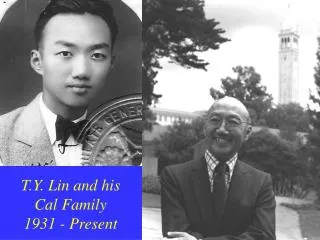 T.Y. Lin and his Cal Family 1931 - Present