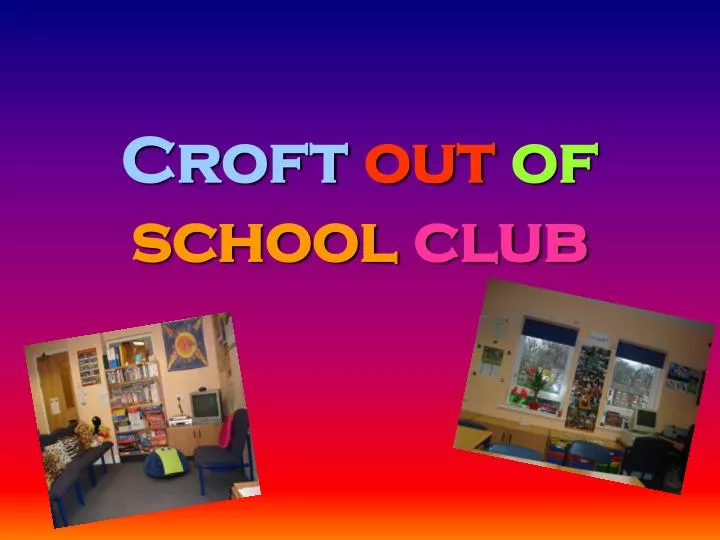 croft out of school club