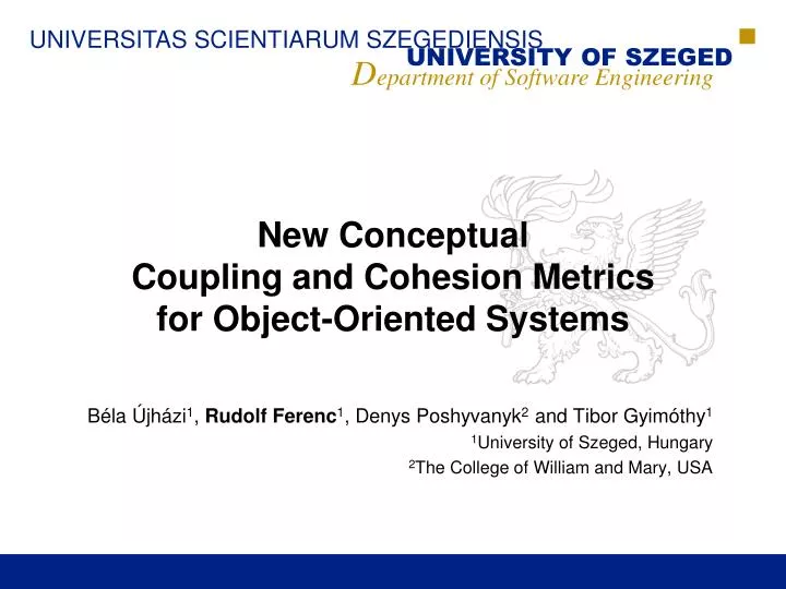 new conceptual coupling and cohesion metrics for object oriented systems