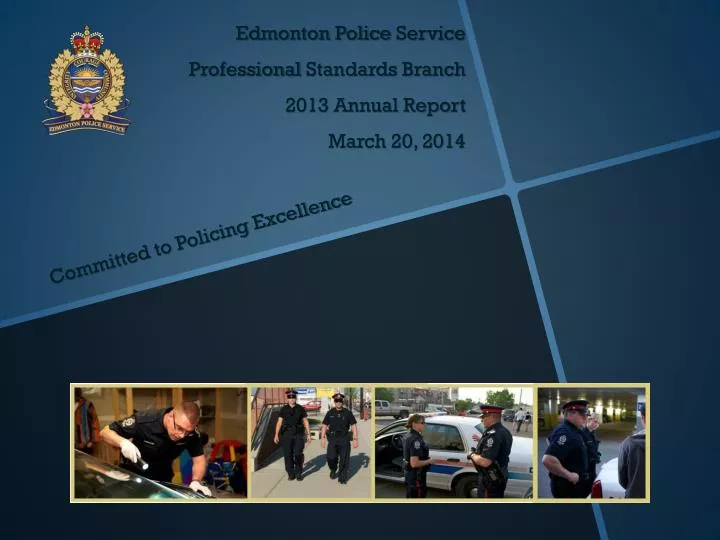 edmonton police service professional standards branch 2013 annual report march 20 2014