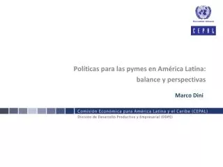 Políticas para las pymes en América Latina: balance y perspectivas