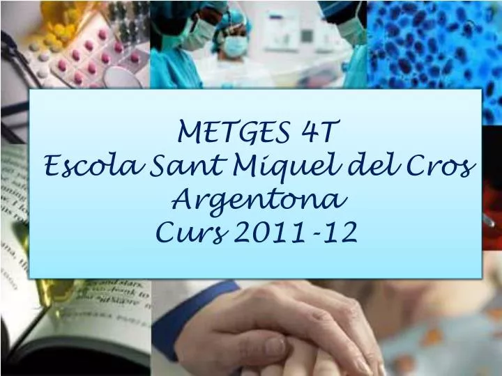 metges 4t escola sant miquel del cros argentona curs 2011 12