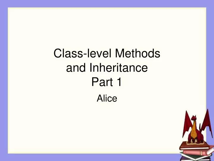 class level methods and inheritance part 1