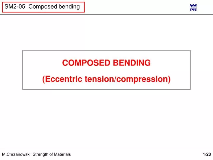 composed bending eccentric tension compression