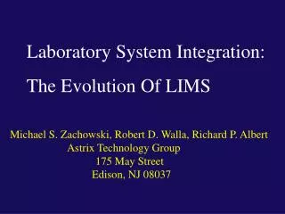 Laboratory System Integration: The Evolution Of LIMS