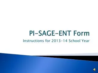 PI-SAGE-ENT Form