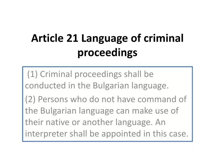 article 21 language of criminal proceedings