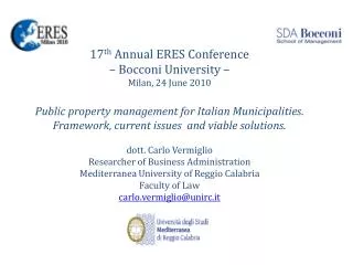 17 th Annual ERES Conference – Bocconi University – Milan, 24 June 2010