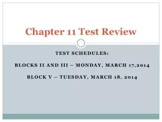 Chapter 11 Test Review