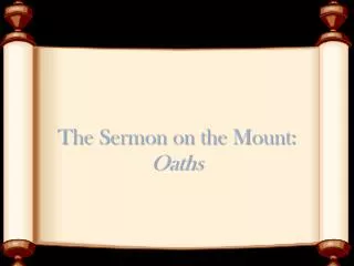 The Sermon on the Mount: Oaths