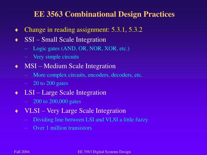 ee 3563 combinational design practices