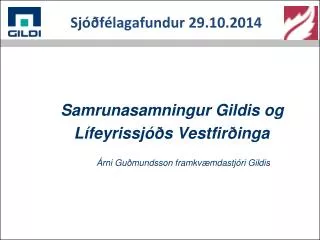 Sjóðfélagafundur 29.10.2014