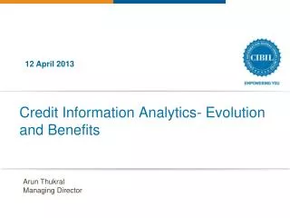Credit Information Analytics- Evolution and Benefits