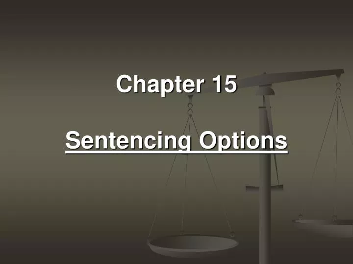chapter 15 sentencing options
