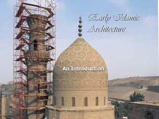 Early Islamic Architecture