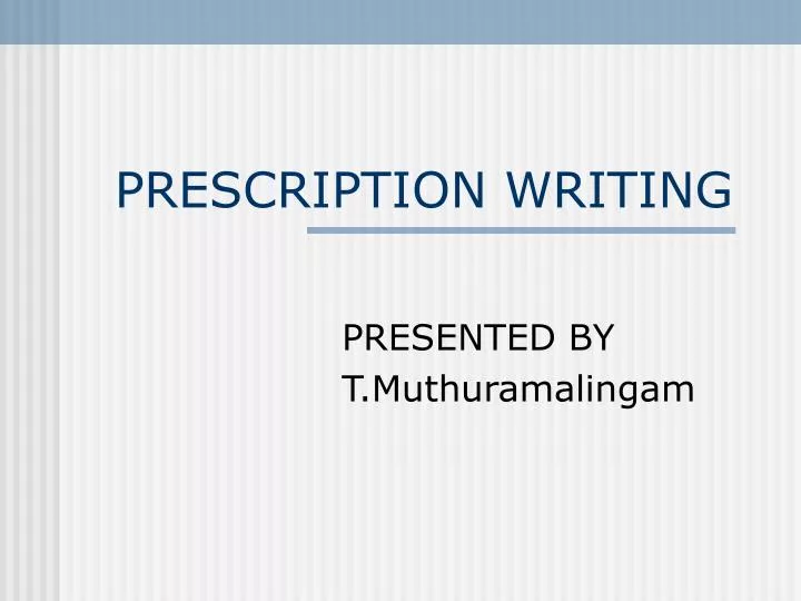 prescription writing