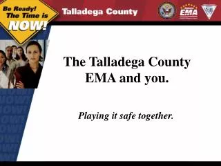 The Talladega County EMA and you.