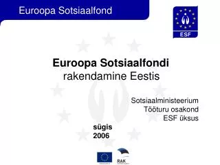 Euroopa Sotsiaalfondi rakendamine Eestis
