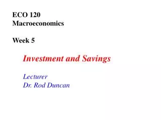 ECO 120 Macroeconomics Week 5