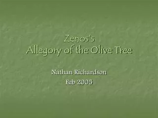 Zenos’s Allegory of the Olive Tree