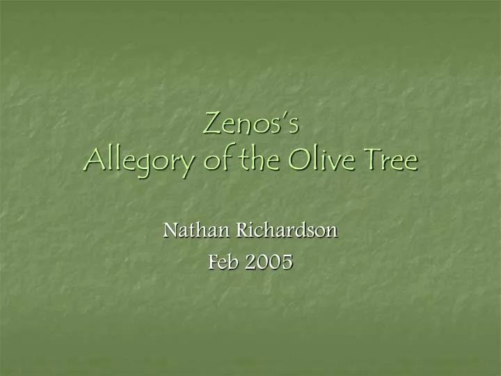zenos s allegory of the olive tree