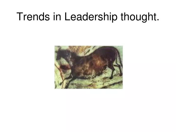 trends in leadership thought