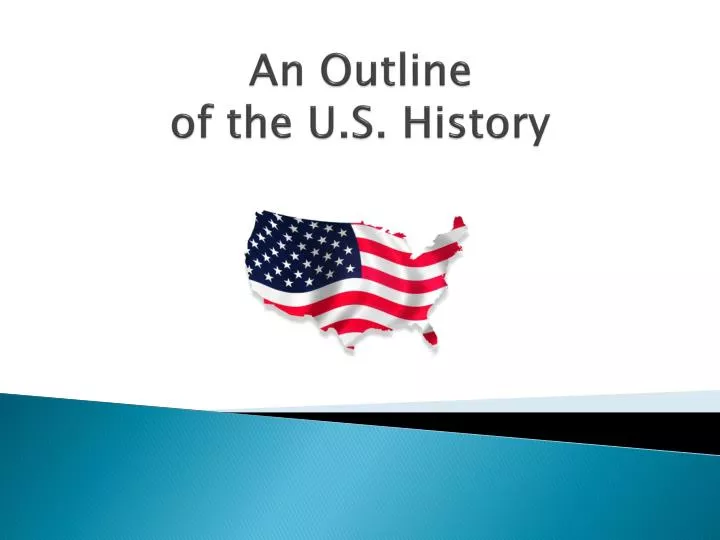 an outline of the u s history