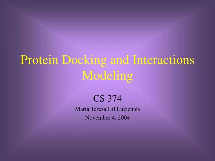 protein docking and interactions modeling