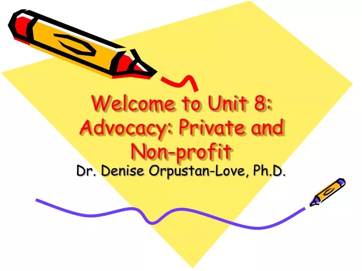 welcome to unit 8 advocacy private and non profit