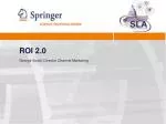 Measuring ROI in Library Services: Insights from Springer’s Research and Advisory Board - slide 1