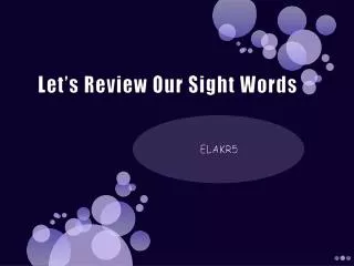 Let’s Review Our Sight Words