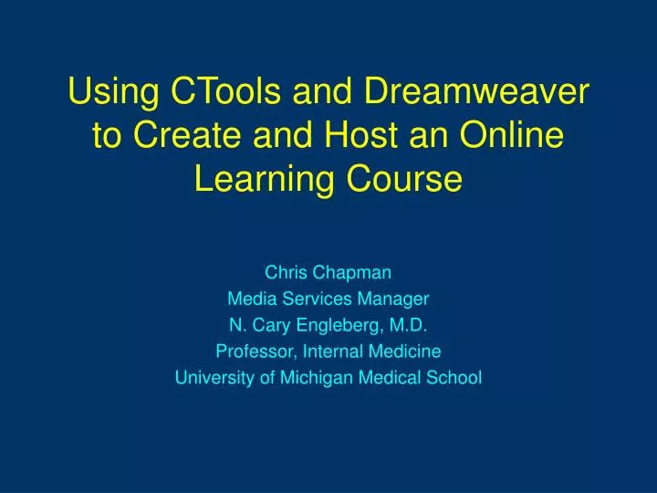 using ctools and dreamweaver to create and host an online learning course