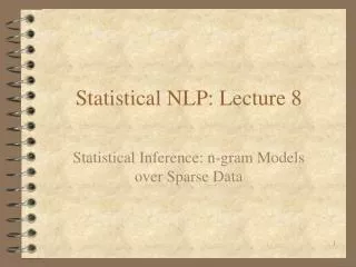 Statistical NLP: Lecture 8