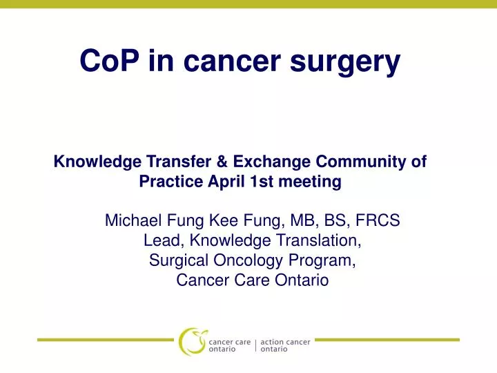 cop in cancer surgery knowledge transfer exchange community of practice april 1st meeting