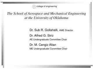 The School of Aerospace and Mechanical Engineering at the University of Oklahoma