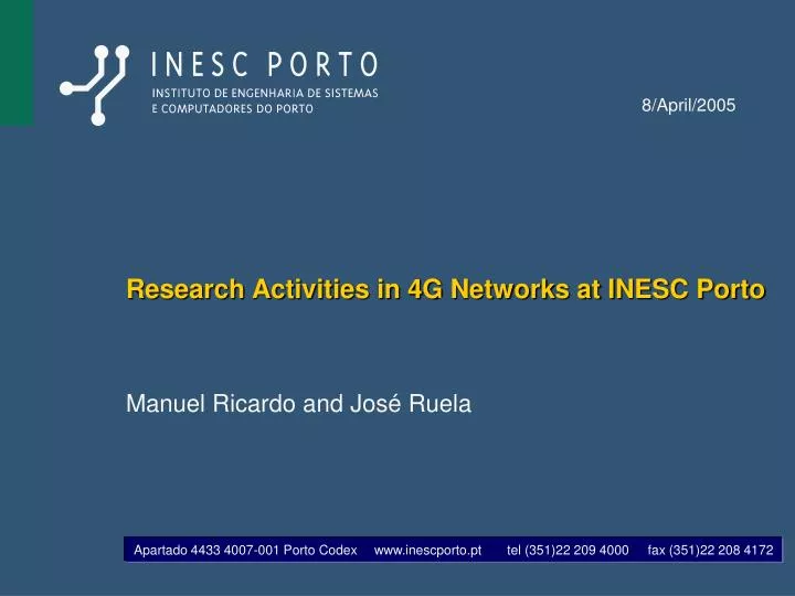 research activities in 4g networks at inesc porto