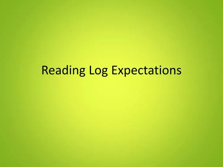 reading log expectations