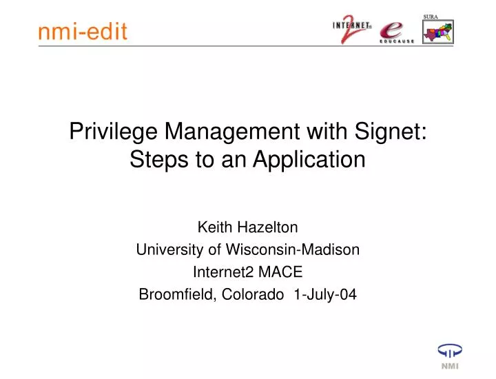 privilege management with signet steps to an application