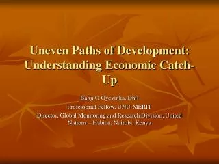 Uneven Paths of Development: Understanding Economic Catch-Up