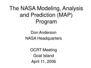 The NASA Modeling, Analysis and Prediction (MAP) Program