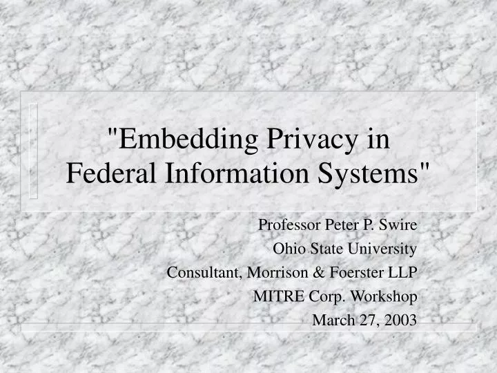 embedding privacy in federal information systems